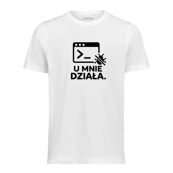 t-shirt u mnie działa